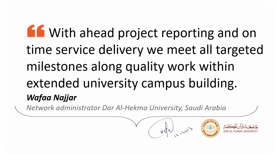Client Testimonial –  Wafaa Najjar | Dar Al-Hekma University Testimonial by Wafaa Najjar, Network Administrator at Dar Al-Hekma University, Saudi Arabia
