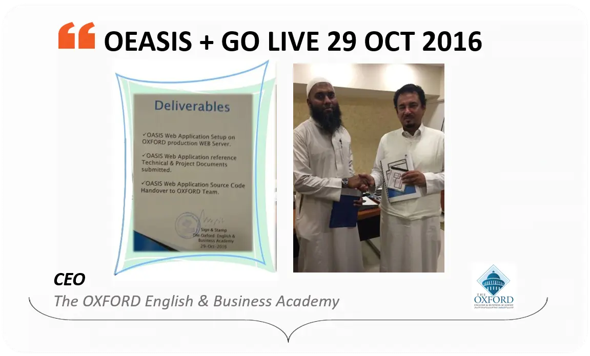 Client Testimonial – Oxford English & Business Academy CEO EO of Oxford English & Business Academy give certificate of OASIS Go-Live