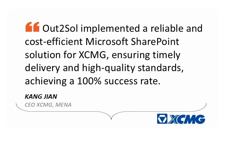 Client Review – Kang Jian | XCMG Positive client feedback by Kang Jian, CEO of XCMG MENA, on Out2Sol’s Microsoft SharePoint solution success